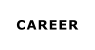CAREER