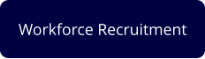 Workforce Recruitment